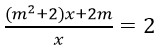 Tập nghiệm T của phương trình (m^2+2)x+2m / x = 2 trong | Giải bài tập Toán 10