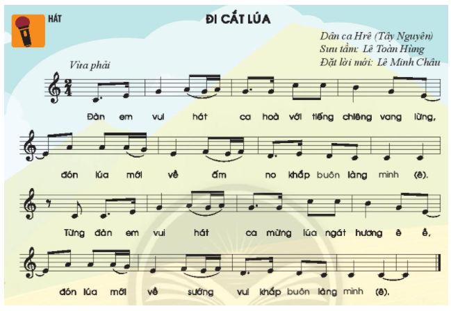 Âm nhạc lớp 6 Chủ đề 4: Khúc hát quê hương | Giải Âm nhạc 6 Chân trời sáng  tạo