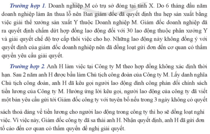 Em nhận xét như thế nào về tranh chấp lao động xảy ra trong các trường hợp trên