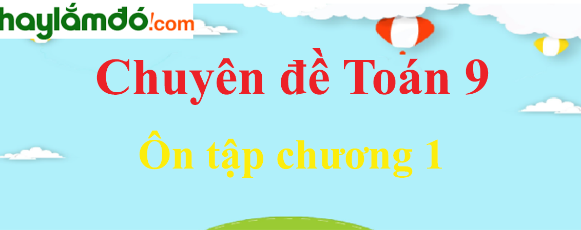 Ôn tập chương 1