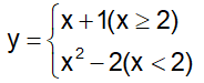 Cho hàm số y = x+1(x≥2) và x^2-2(x<2) | Giải bài tập Toán 10