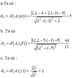 Tính Khoảng Cách Từ Điểm A(2; 4; -3) Lần Lượt Đến Các Mặt Phẳng
