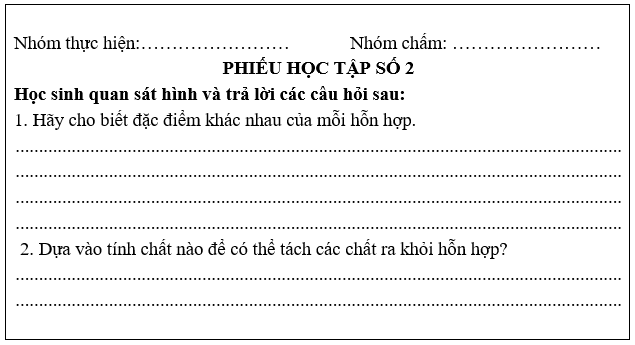 Giáo án KHTN 6 Bài 16: Một số phương pháp tách chất ra khỏi hỗn hợp | Giáo án Khoa học tự nhiên 6 Chân trời sáng tạo