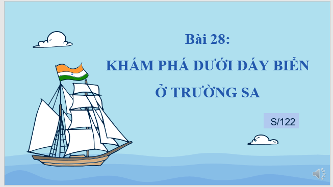 Giáo án điện tử Khám phá đáy biển ở Trường Sa lớp 2 | PPT Tiếng Việt lớp 2 Kết nối tri thức