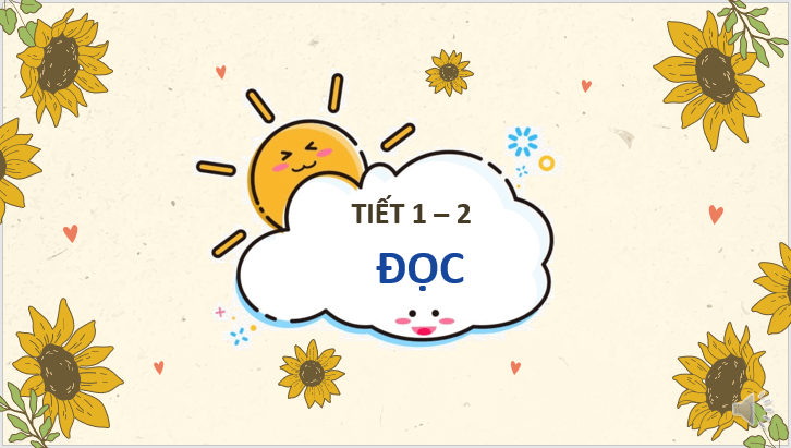 Giáo án điện tử Niềm vui của Bi và Bống lớp 2 | PPT Tiếng Việt lớp 2 Kết nối tri thức