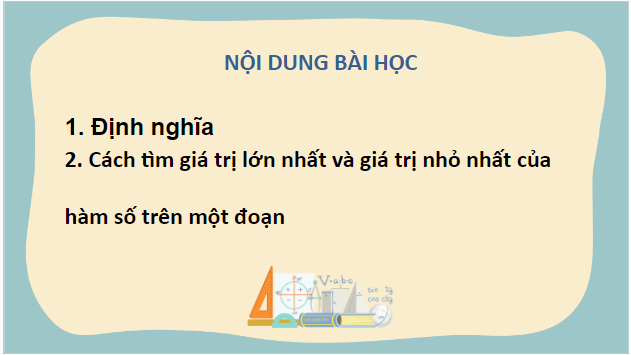 Giáo án điện tử Toán 12 Bài 2: Giá trị lớn nhất và giá trị nhỏ nhất của hàm số | PPT Toán 12 Kết nối tri thức