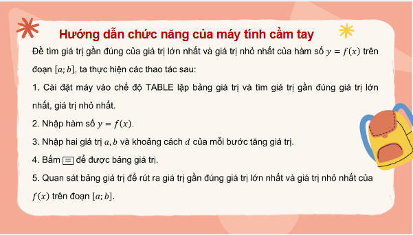 Giáo án điện tử Toán 12 Bài 2: Tìm giá trị lớn nhất và giá trị nhỏ nhất của hàm số bằng máy tính cầm tay | PPT Toán 12 Chân trời sáng tạo