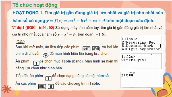 Giáo án điện tử Toán 12 Bài 2: Tìm giá trị lớn nhất và giá trị nhỏ nhất của hàm số bằng máy tính cầm tay | PPT Toán 12 Chân trời sáng tạo