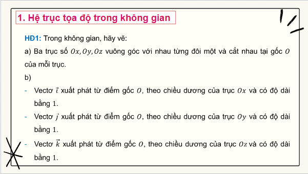 Giáo án điện tử Toán 12 Bài 2: Toạ độ của vectơ | PPT Toán 12