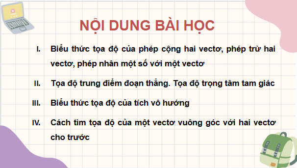 Giáo án điện tử Toán 12 Bài 3: Biểu thức toạ độ của các phép toán vectơ | PPT Toán 12