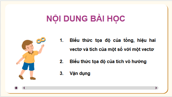 Giáo án điện tử Toán 12 Bài 3: Biểu thức toạ độ của các phép toán vectơ | PPT Toán 12 Chân trời sáng tạo