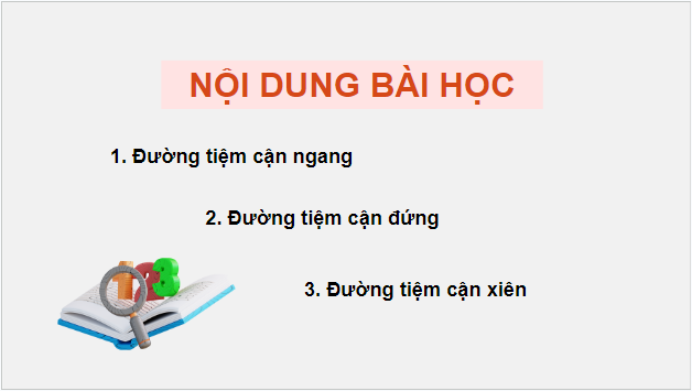 Giáo án điện tử Toán 12 Bài 3: Đường tiệm cận của đồ thị hàm số | PPT Toán 12 Kết nối tri thức