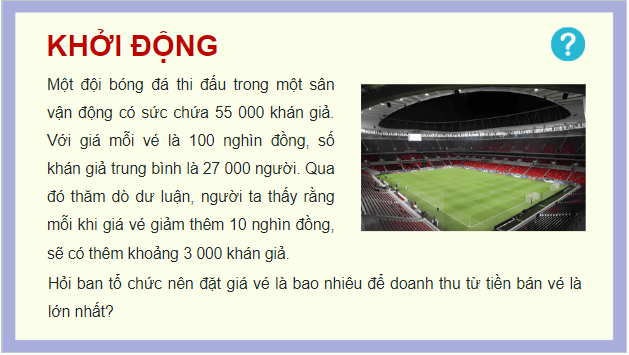 Giáo án điện tử Toán 12 Bài 5: Ứng dụng đạo hàm để giải quyết một số vấn đề liên quan đến thực tiễn | PPT Toán 12 Kết nối tri thức