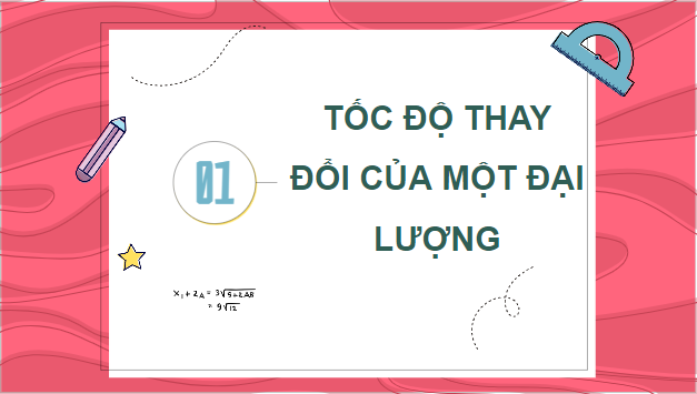 Giáo án điện tử Toán 12 Bài 5: Ứng dụng đạo hàm để giải quyết một số vấn đề liên quan đến thực tiễn | PPT Toán 12 Kết nối tri thức