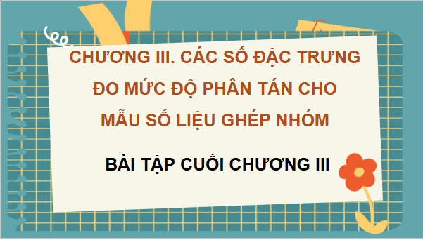 Giáo án điện tử Toán 12 Bài tập cuối chương 3 | PPT Toán 12