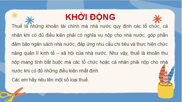 Giáo án điện tử Toán 12 Cánh diều Chủ đề 1: Một số vấn đề về thuế | PPT Toán 12