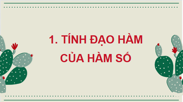 Giáo án điện tử Toán 12 Kết nối Khảo sát và vẽ đồ thị hàm số với phần mềm GeoGebra | PPT Toán 12 Kết nối tri thức