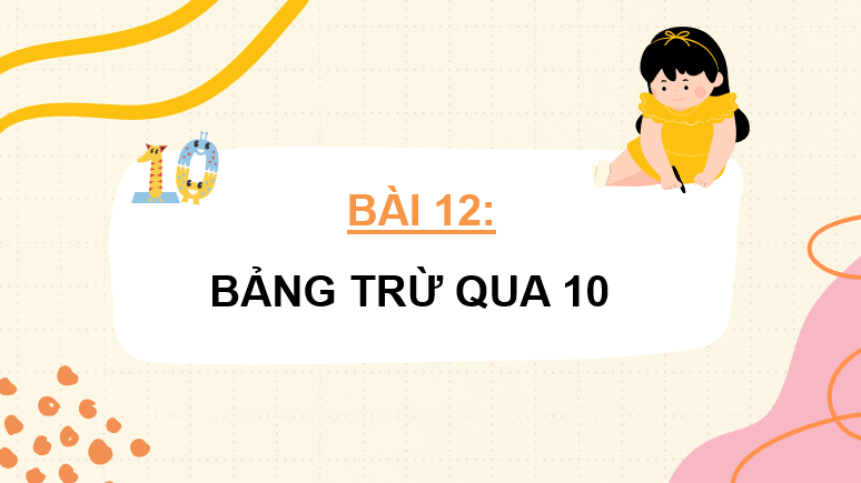 Giáo án điện tử Toán lớp 2 Bài 12: Bảng trừ (qua 10) | PPT Toán lớp 2 Kết nối tri thức