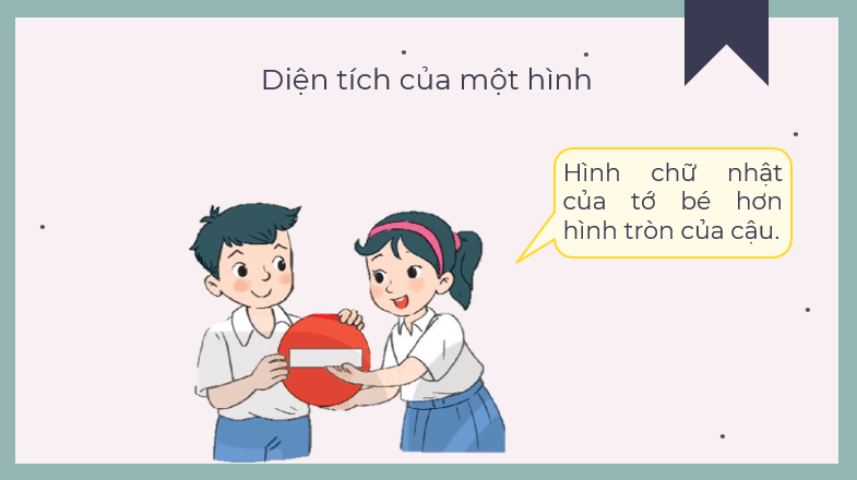 Giáo án điện tử Toán lớp 3 Bài 51: Diện tích của một hình. Xăng - ti - mét vuông | PPT Toán lớp 3 Kết nối tri thức