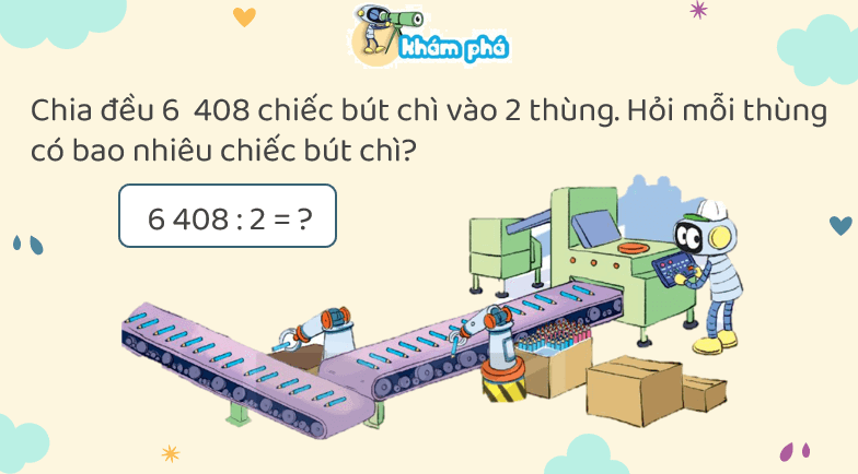 Giáo án điện tử Toán lớp 3 Bài 57: Chia số có bốn chữ số cho số có một chữ số | PPT Toán lớp 3 Kết nối tri thức