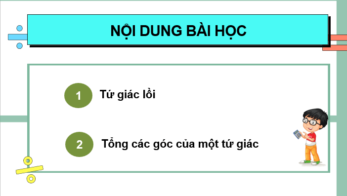 Giáo án điện tử Toán 8 Bài 10: Tứ giác | PPT Toán 8 Kết nối tri thức