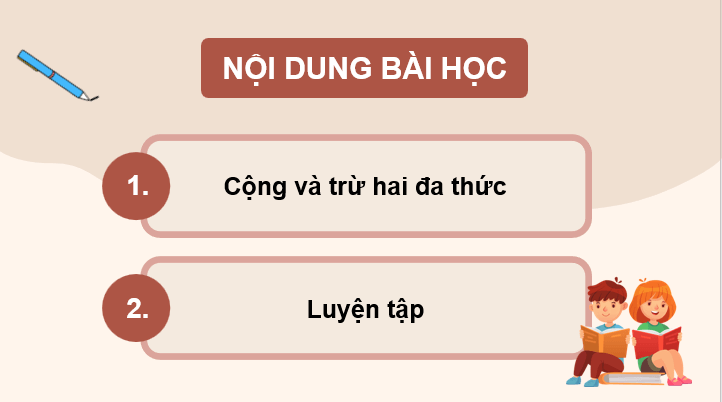 Giáo án điện tử Toán 8 Bài 3: Phép cộng và phép trừ đa thức | PPT Toán 8 Kết nối tri thức