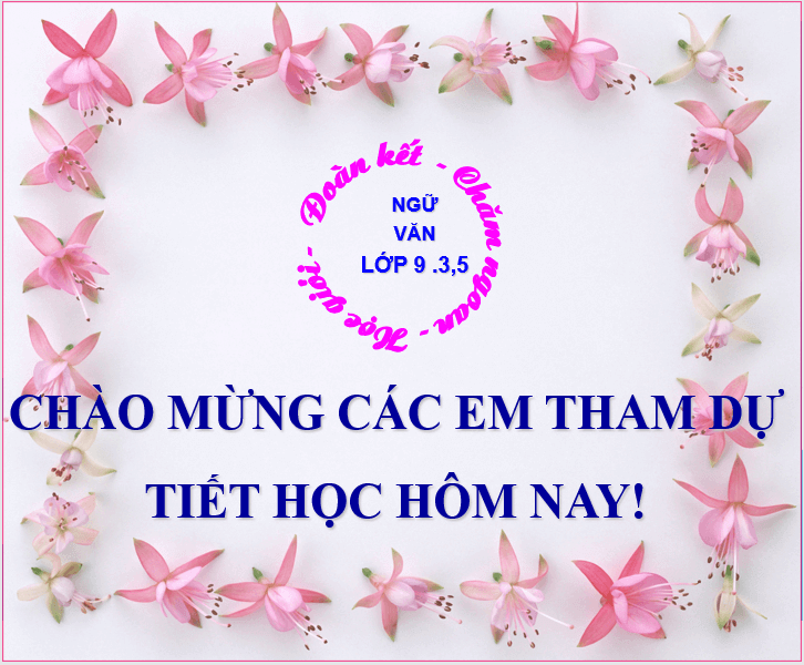 Giáo án điện tử Ngữ văn 9 (hay nhất) | Bài giảng powerpoint (PPT) Văn 9