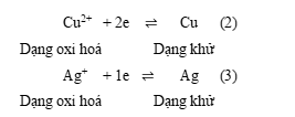 Xác định dạng oxi hoá và dạng khử trong các quá trình (2) và (3)