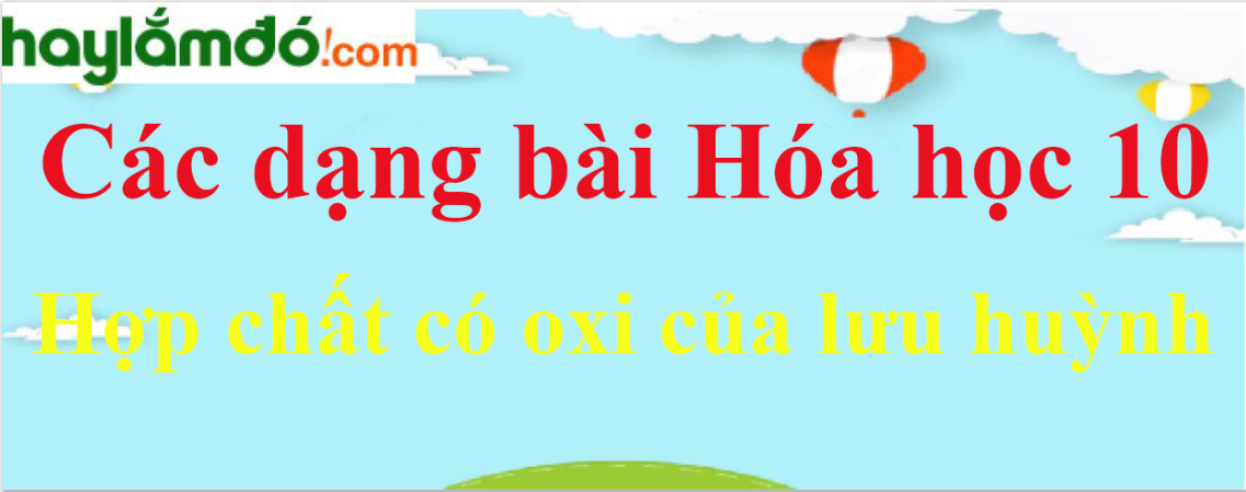 Hợp chất có oxi của lưu huỳnh