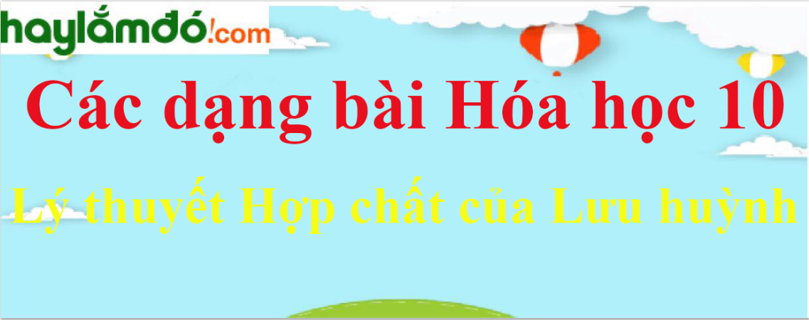 Lý thuyết Hợp chất của Lưu huỳnh