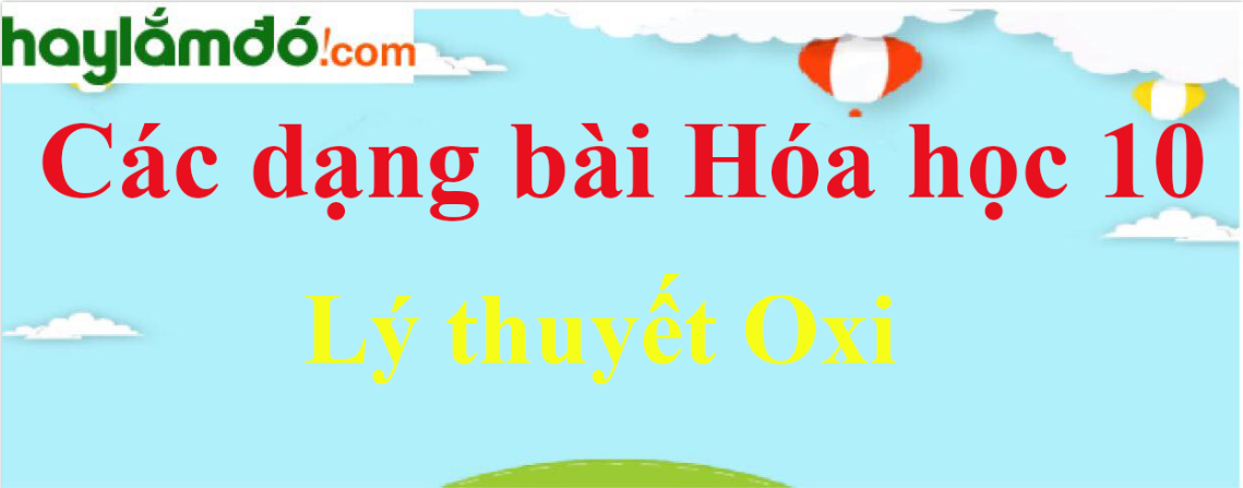 Lý thuyết Oxi