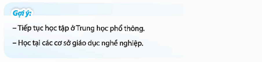 HĐTN 9 Chủ đề 9: Xác định con đường cho bản thân sau Trung học cơ sở | Chân trời sáng tạo | Giải Hoạt động trải nghiệm 9