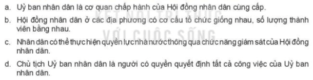 Em hãy cho biết các ý kiến sau đây đúng hay sai. Vì sao?