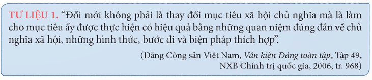 Khai thác thông tin và Tư liệu 1 trong mục hãy nêu nội dung cơ bản của công cuộc Đổi mới