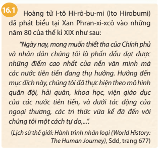 Dựa vào tư liệu 16.1 em hãy cho biết mục đích của cuộc Duy tân Minh Trị là gì