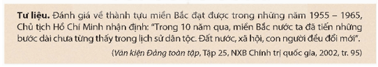 Khai thác tư liệu và thông tin trong mục, hãy giới thiệu tóm tắt những thành tựu tiêu biểu của miền Bắc