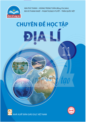 Chuyên đề Địa lí 11 Chân trời sáng tạo pdf