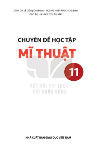 Chuyên đề Mĩ thuật 11 Kết nối tri thức pdf