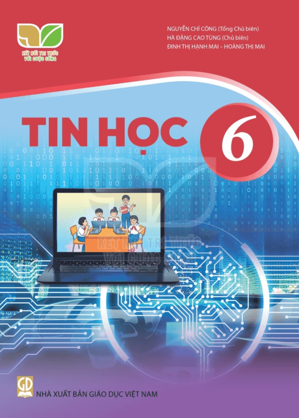 Sách Tin học lớp 6 Kết nối tri thức với cuộc sống