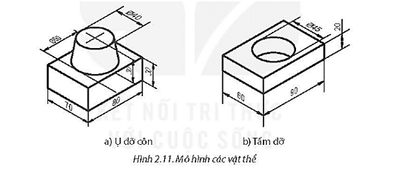 Vẽ hình chiều đứng, hình chiếu bằng và ghi kích thước của các vật thể ở Hình 2.11