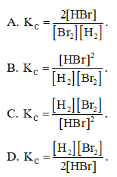 Cho phản ứng hoá học sau: Br2(g) + H2(g) ⇌  2HBr(g)