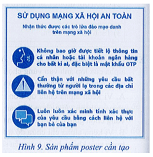 Em hãy tạo poster (hoặc áp phích) với chủ đề Sử dụng mạng xã hội an toàn như Hình 9