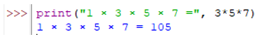 Em hãy viết các lệnh in ra màn hình thông tin như sau 1 × 3 × 5 × 7 = 105