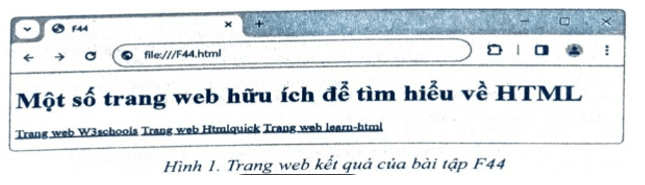 Tạo siêu liên kết. Yêu cầu: Soạn văn bản HTML tạo trang web khi hiển thị