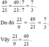 Dùng tính chất cơ bản của phân số, hãy giải thích vì sao các cặp phân số