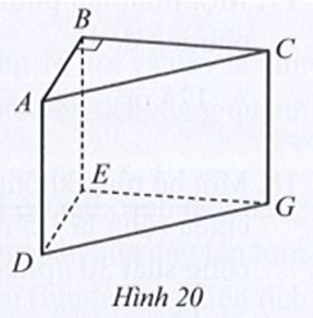 Cho hình lăng trụ đứng tam giác ABC.DEG có đáy là tam giác ABC vuông tại B với cạnh đáy AB = 2 cm