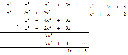 Thực hiện các phép chia sau: (2x^4 + x^3 − 3x^2 + 5x − 2) : (x^2 − x + 1)