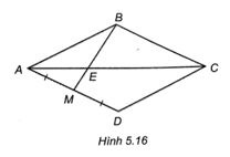 Cho hình thoi ABCD có M là trung điểm AD, đường chéo AC cắt BM tại điểm E