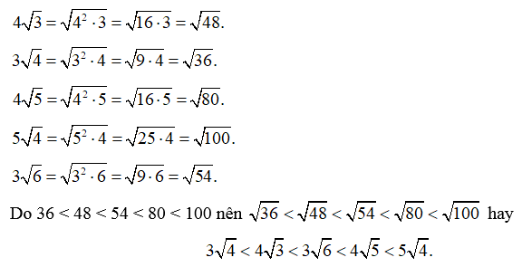 Sắp xếp 4 căn bậc hai của 3; 3 căn bậc hai của 4; 4 căn bậc hai của 5