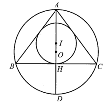 Cho tam giác ABC cân tại A, có O, I lần lượt là tâm các đường tròn ngoại tiếp